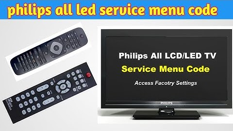 philips led lcd service menu factory reset| philips crt service menu code |