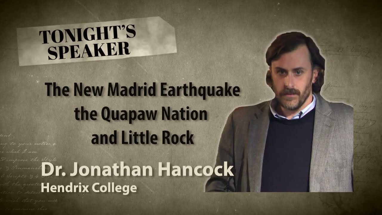 The New Madrid Earthquakes, the Quapaw Nation and Little Rock (PROMO)