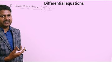 Differential equations (Linear and nonlinear differential equations)