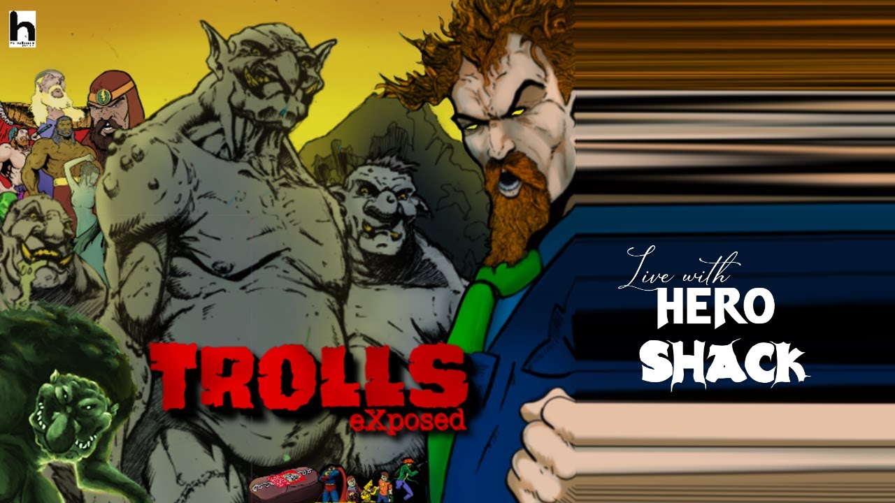 Trolls Exposed! Live with Hero Shack's Chris & Diana!