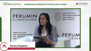 Perumin35 | Encuentro internacional - Gobernanza, bienestar y política regulatoria