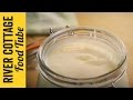Homemade Yoghurt | Hugh Fearnley-Whittingstall