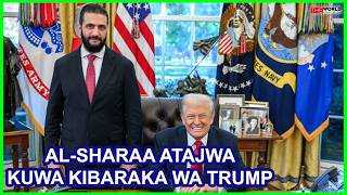 RIPOTI:ALSHARAA WA SYRIA ATAJWA KUWA KIBARAKA WA TRUMP
