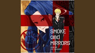 SMOKE and MIRRORS - Theme of ACCA