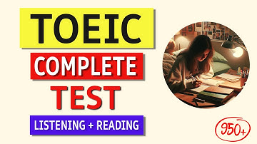 TOEIC Complete Practice Test 2024: Listening & Reading with Answer Key! 🚀