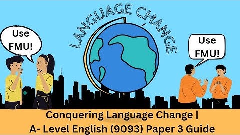Conquering Language Change | A-Level English (9093) Paper 3 Guide