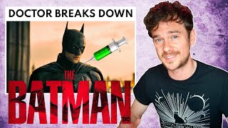 Doctor Breaks Down the Medical Science of THE BATMAN by Dr Hope's Sick Notes 24,391 views 1 year ago 11 minutes, 19 seconds