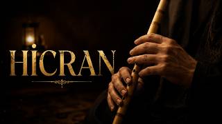 Hicran (Duygusal Enstrumantal Ney&Kanun Müziği) Ney Sesi Dinle