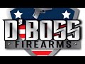 D'Boss Firearms is LIVE!