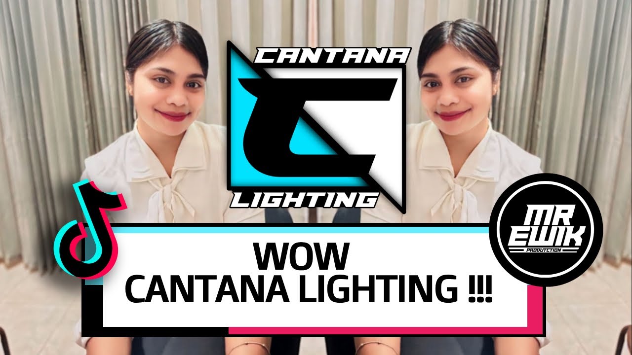 DJ WOW !!! - [ MR EWIK X CANTANA LIGHTING ] VIRAL 2024 !!!!! - YouTube