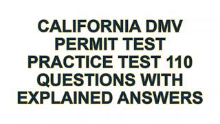 California DMV Permit Test 2026 | 110 Practice Questions with Explained Answers