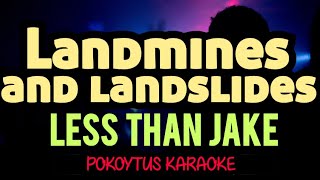 Landmines and landslides 🎤 Less Than Jake (karaoke) #lyrics  #lyricvideo  #minusone