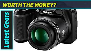 Nikon Coolpix L340 The Ultimate Budget Zoom Camera or Just a Relic?