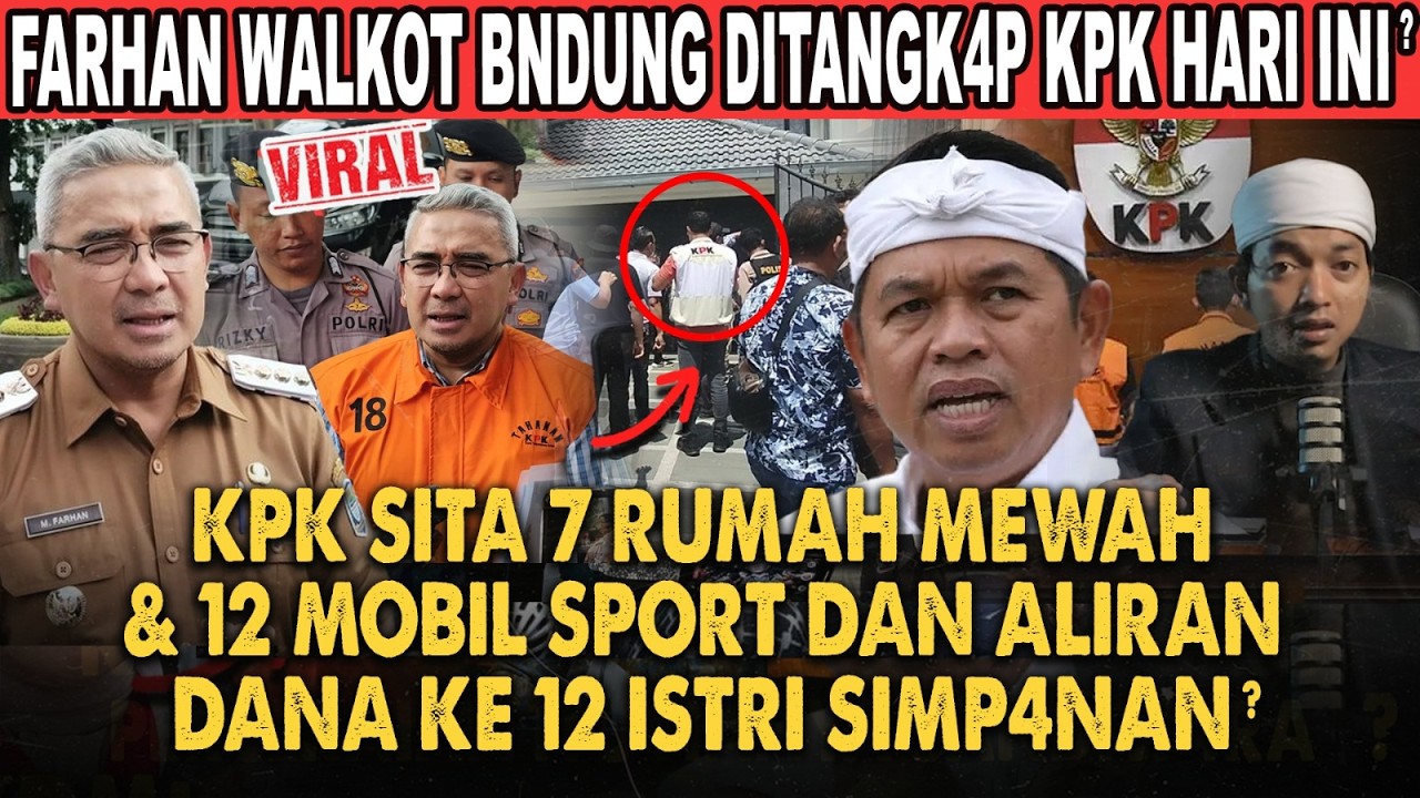 KANG DEDI MULYADI KAGET WALIKOTA FARHAN DITANGK4P KPK?! IMBAS KORUPSI DI BANDUNG JABAR?!