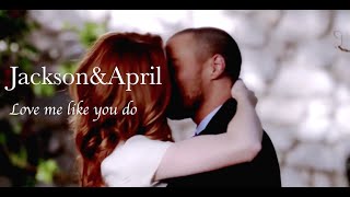 Jackson & April - Love me like you do