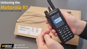 Motorola R7 radio MOTOTRBO Unboxing | National Wireless