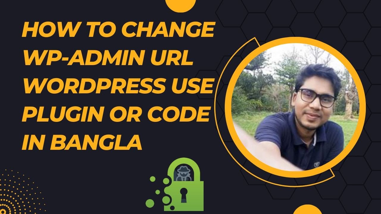 how to change wp-admin url WordPress use plugin or code in Bangla - YouTube