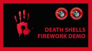 Death Shells by Dynomite Fireworks - DEMO