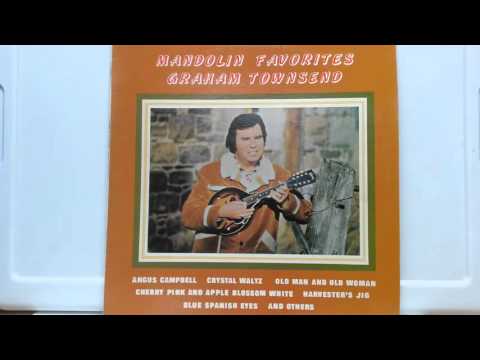 Angus Campbell - Graham Townsend On Mandolin