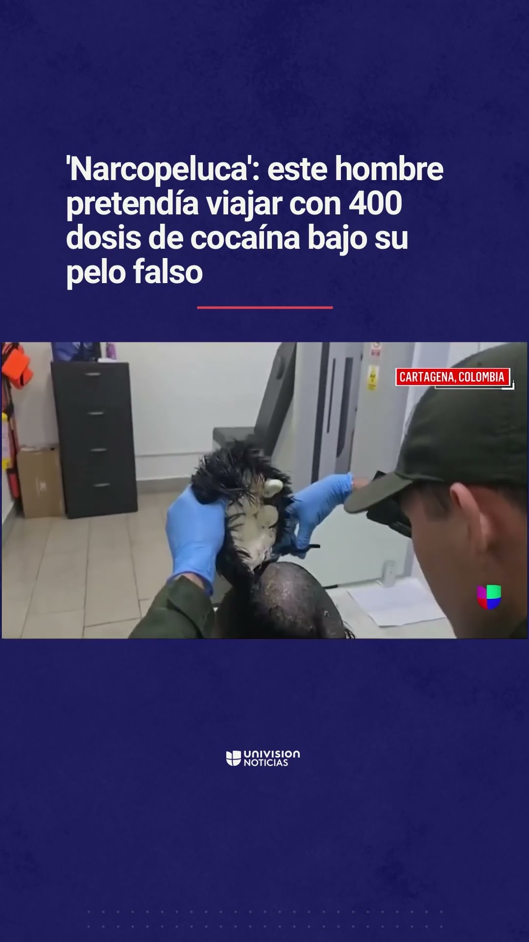 Este hombre pretendía viajar con 400 dosis de cocaína ocultas bajo su peluca