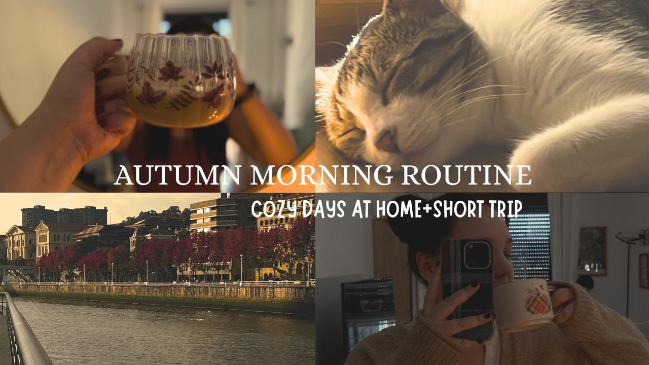 Cozy Morning + Mini Autumn Trip 🍂✨
