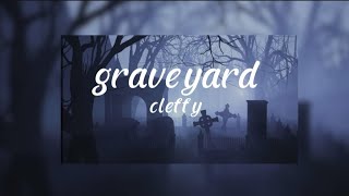 cleffy - graveyard (1 hour)