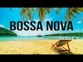 Seaside Bossa Nova - Relaxing Bossa Nova Guitar Music for Good Mood