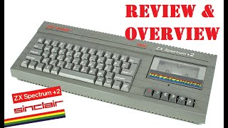 Sinclair ZX Spectrum +2 - Review & Overview