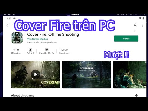 Cover Fire PC - Cách tải & chơi mượt trên Máy tính/ Laptop Windows
