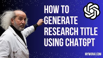 How to Generate Research Title Using ChatGPT | AI Tool for Thesis, Proposal & Dissertation Topics