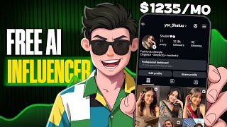 How to Make an AI Influencer for FREE (And Actually Make Money)