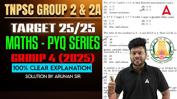 TNPSC Group 2/2A 2025 | Group 4 2025 Maths PYQ Discussion #1 | முந்தைய ஆண்டு வினாத்தாள் By Arunan