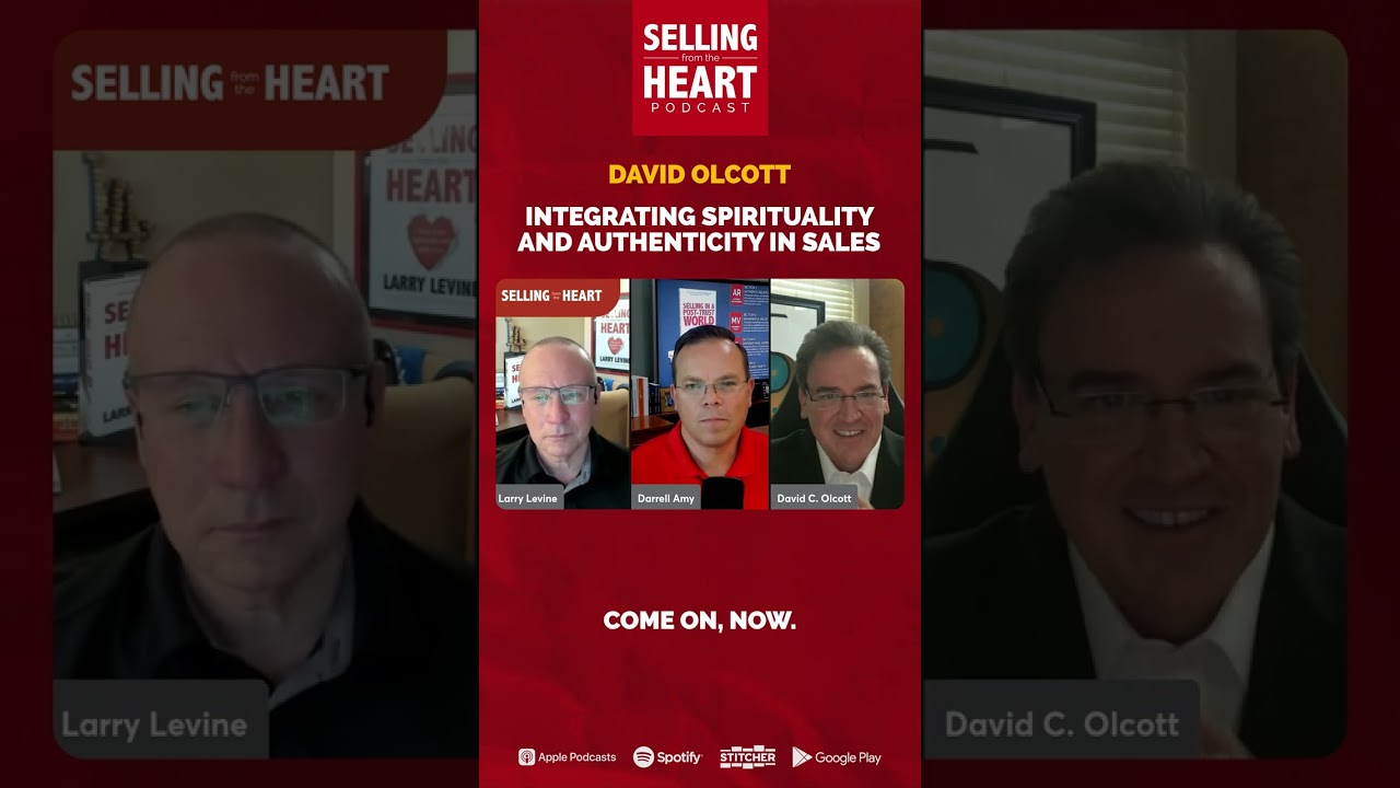 Integrating Spirituality and Authenticity in Sales with David C  Alcott 3 Integrating Spirituality and Authenticity in Sales with David C  Alcott 3
