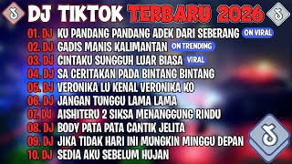 Dj Tiktok Terbaru 2026dj Ku Pandang Pandang Adek Dari Seberangdj Gadis Manis Kalimantan Album