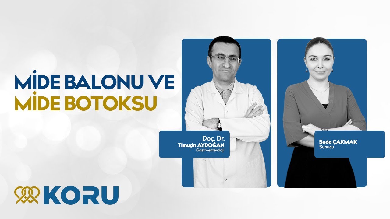 Mide Balonu ve Mide Botoksu