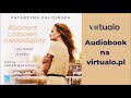 Katarzyna kaliciska abonent czasowo niedostpny audiobook czyta  laura breszka