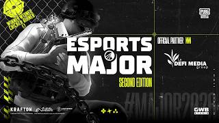 ESPORTS MAJOR : SECOND EDITION / PUBG MOBILE - TOP 16 FINALS
