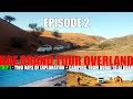 UAE GRAND TOUR OVERLAND (Trip1) - EPISODE 2/2