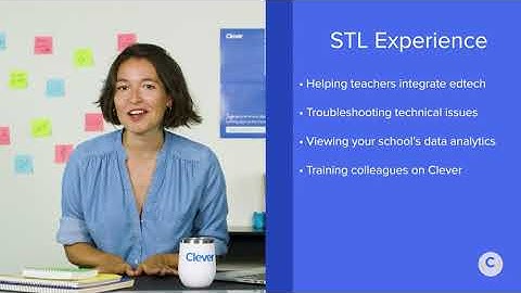 Clever Academy: Intro to the School Tech Lead experience (STL)