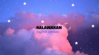 Kalawakan - Music Hero (Klwkn English Version)