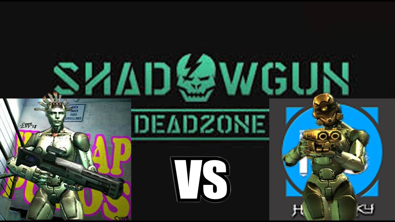 SHADOWGUN-DeadZone WATZAP VS Haker Sky