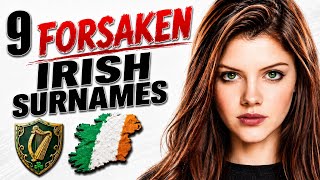 9 Forsaken Irish Surnames — If You Have One, Your Family Was Left Behind