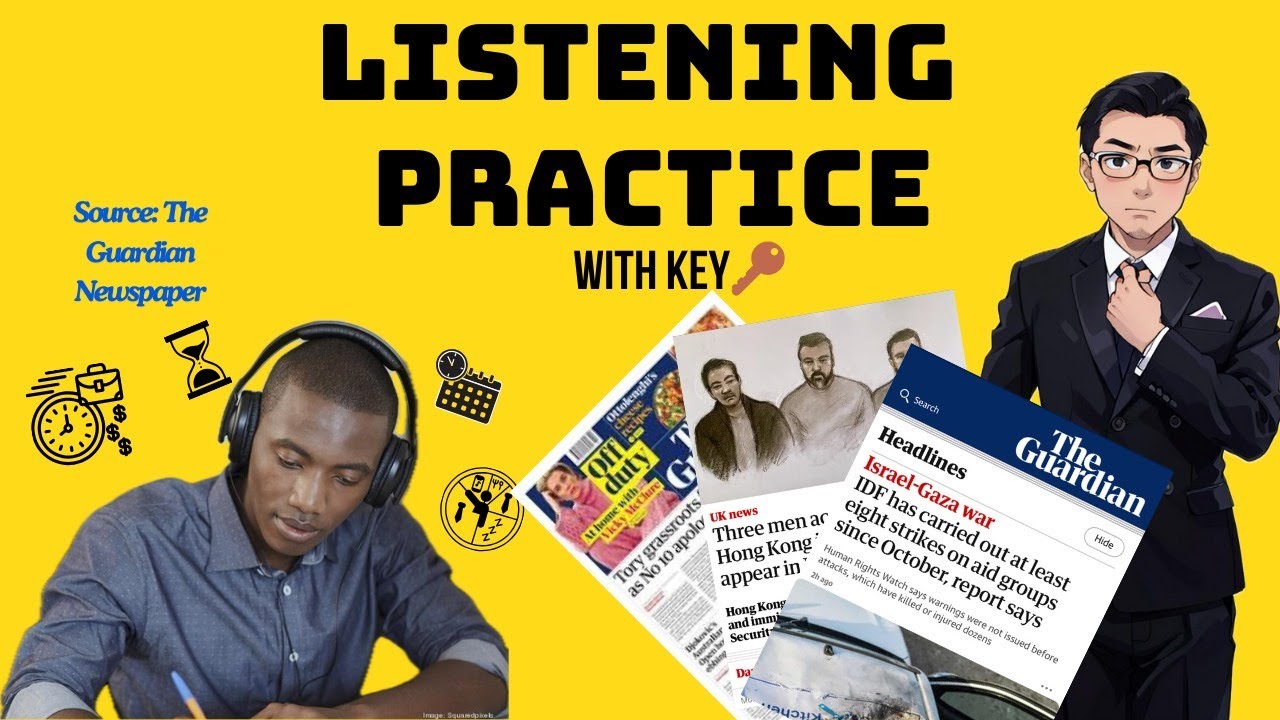 [IELTS Listening] LISTENING PRACTICE with KEY| The Guardian Newspaper| Improve skill| IELTS Bảo Quốc