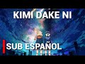 Kimi Dake Ni sub Espa&ntilde;ol | Senki Zesshou Symphogear