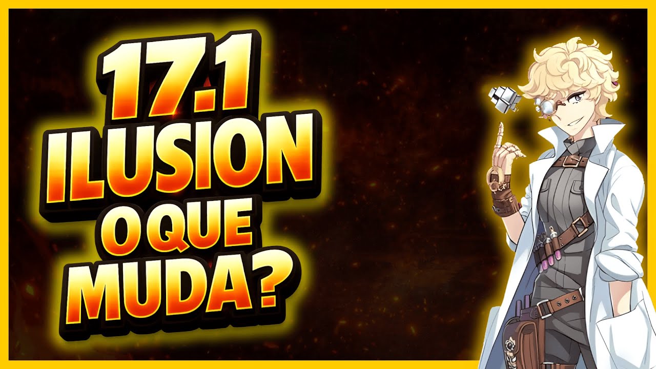 17.1 Ilusión Chegou! Veja Tudo Que Mudou no Ragnarok Latam