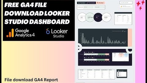 GA4 file download Looker Studio Report Tutorial