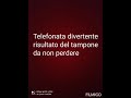 telefonata divertente per il tampone