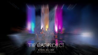 The GAP-Project - Schluss, aus, okay (Live 2022)