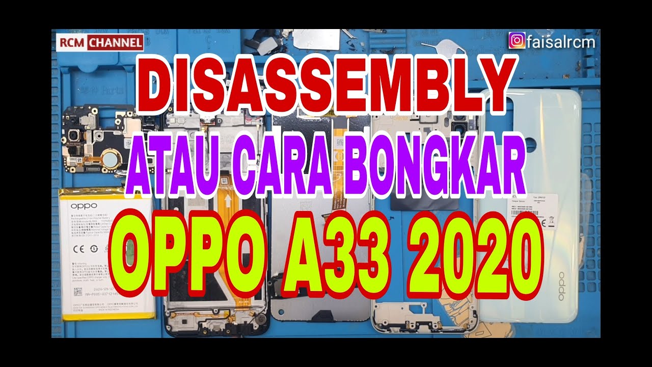Cara bongkar oppo A33 2020 || Disassembly oppo A33 2020 - YouTube