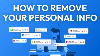 How To Remove Personal Information from People Search Sites